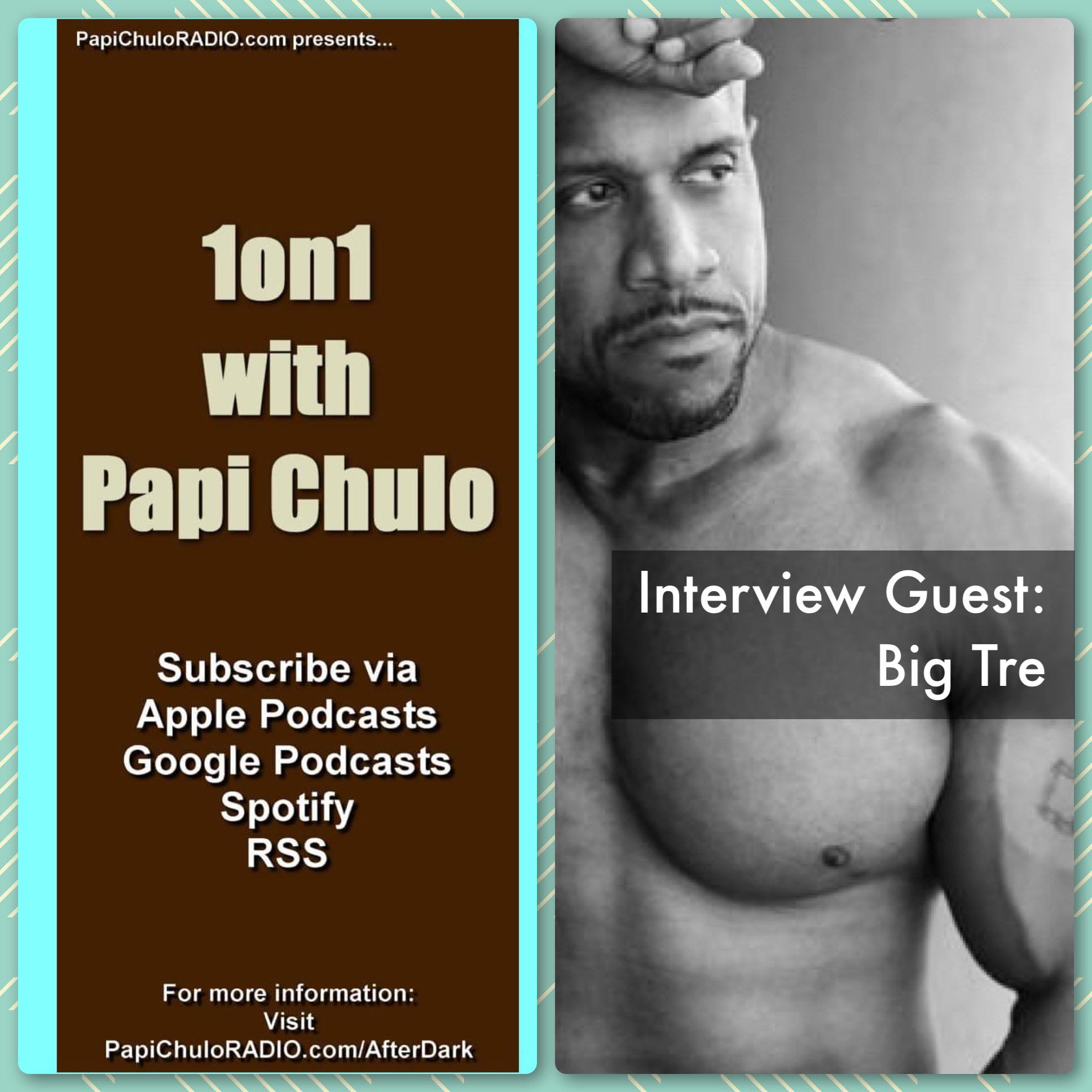 1on1 with Papi Chulo – Special Guest: BIG TRE [January 19, 2023]