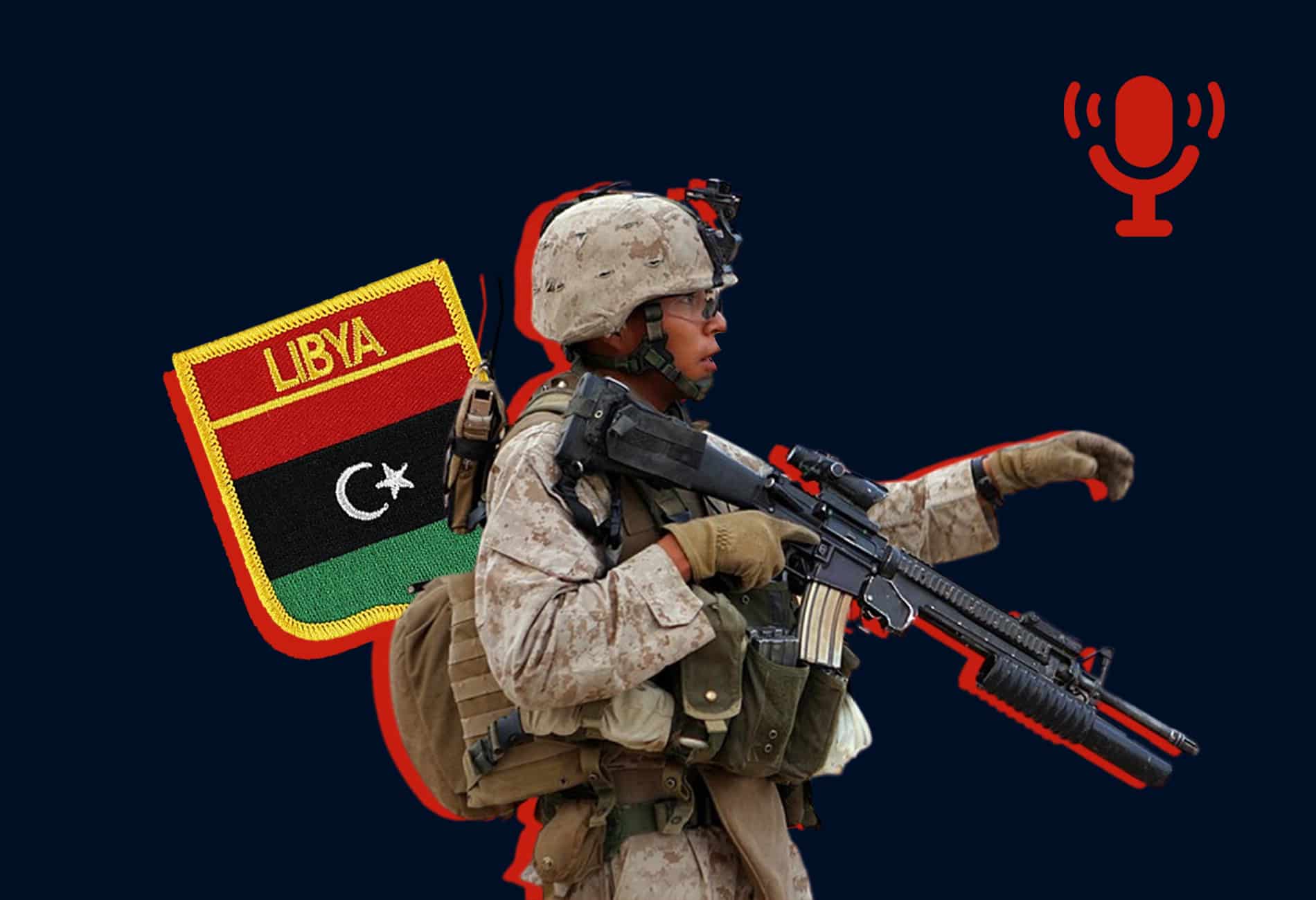 Ep.10: Gli americani tornano in Libia, con Mosca nel mirino