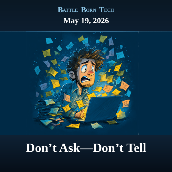 Don't Ask—Don't Tell