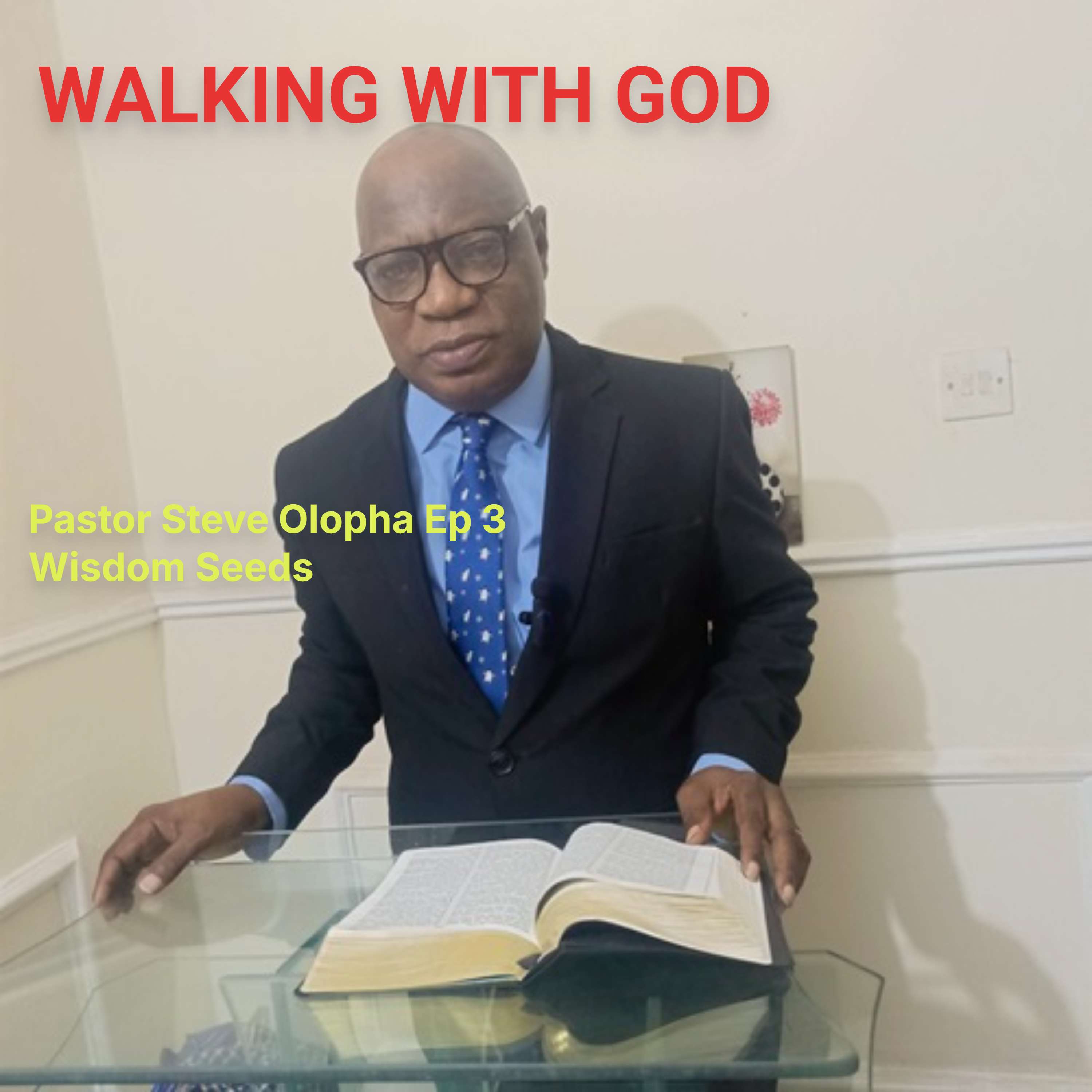 The Wisdom of Walking with God Daily
