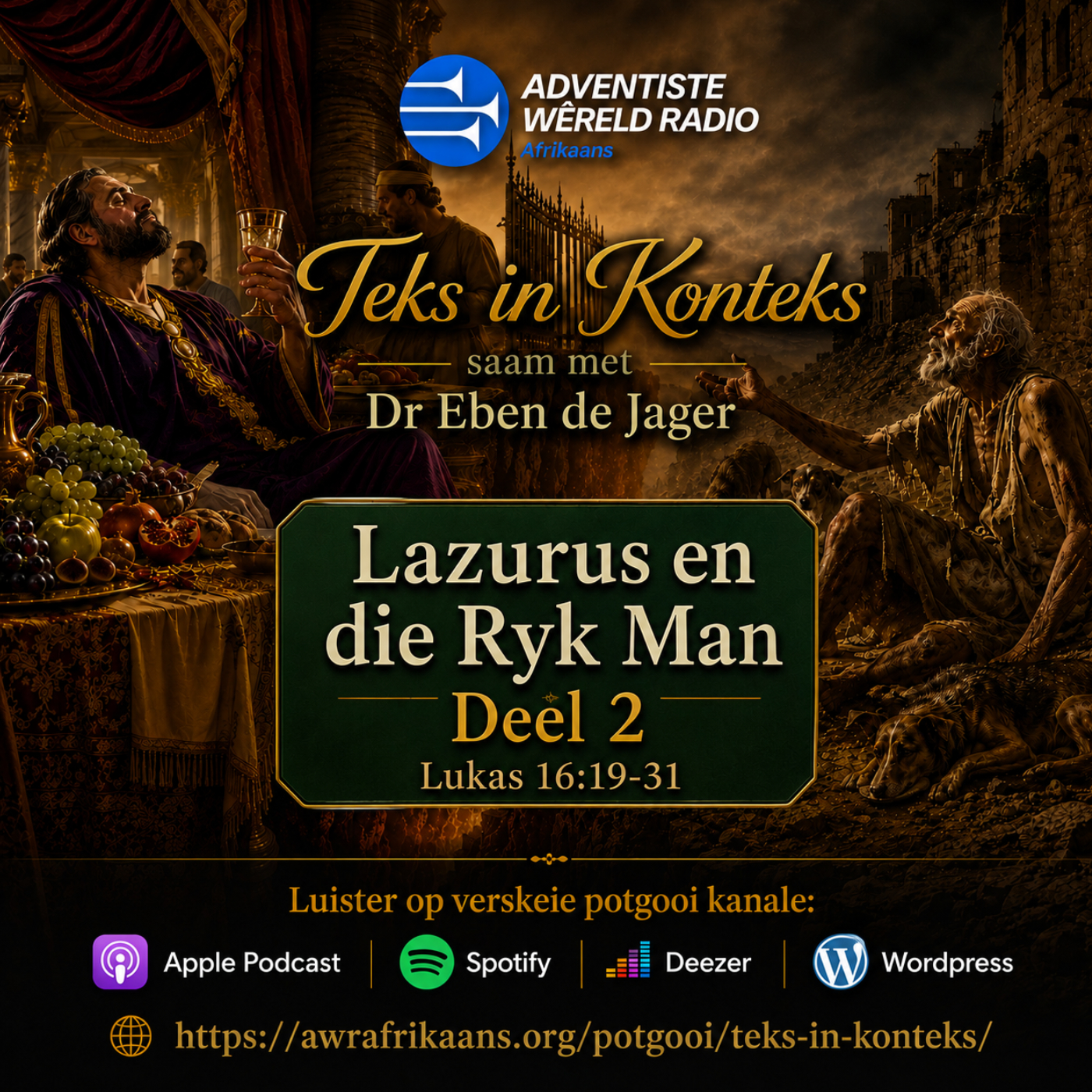 Lasarus en die Ryk Man Deel 2 episode artwork