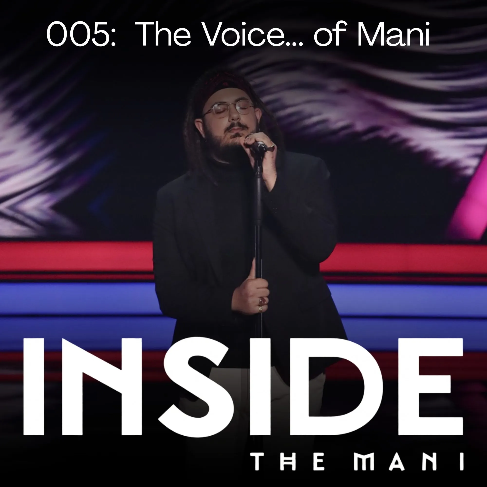 005: The Voice... of Mani