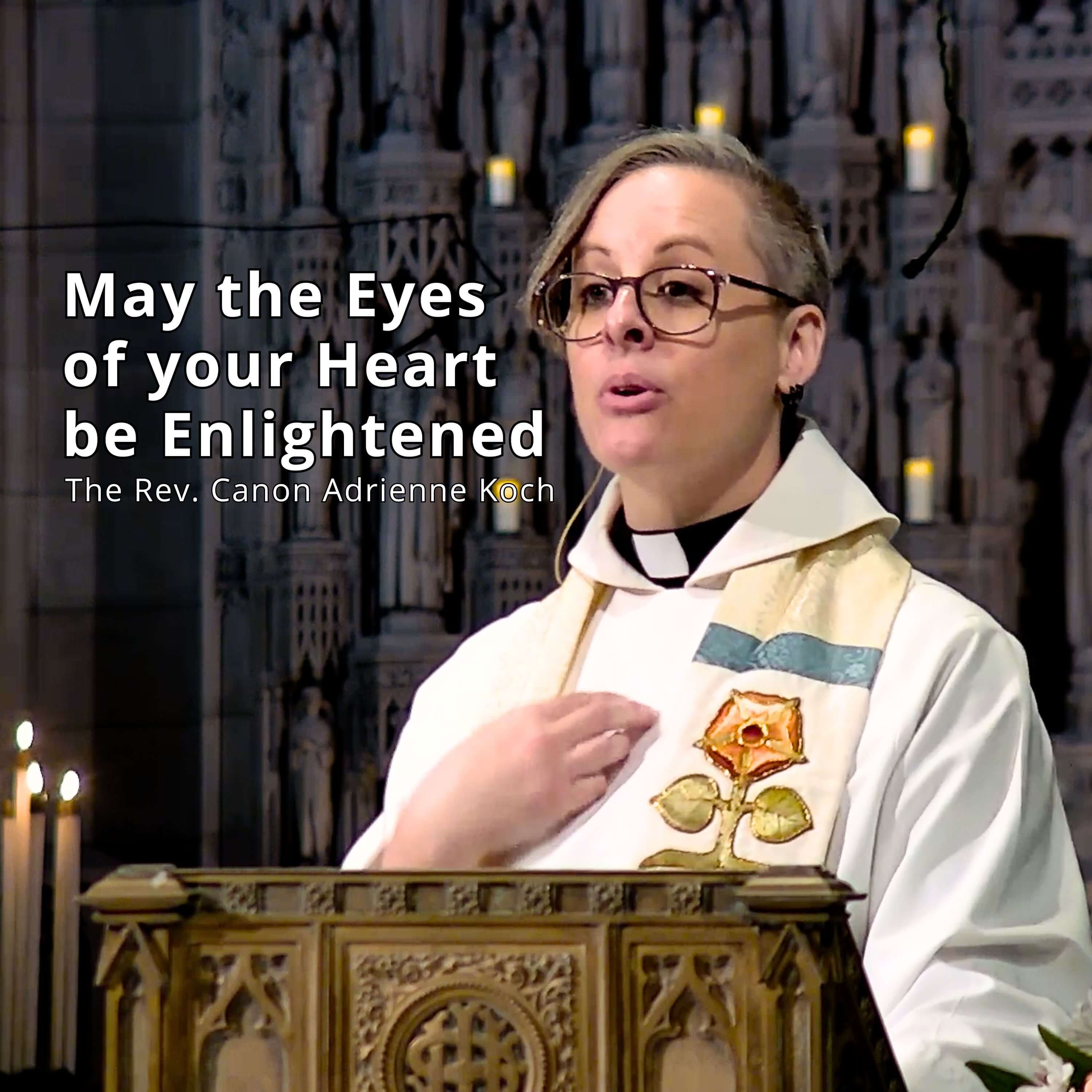 May the Eyes of your Heart be Enlightened