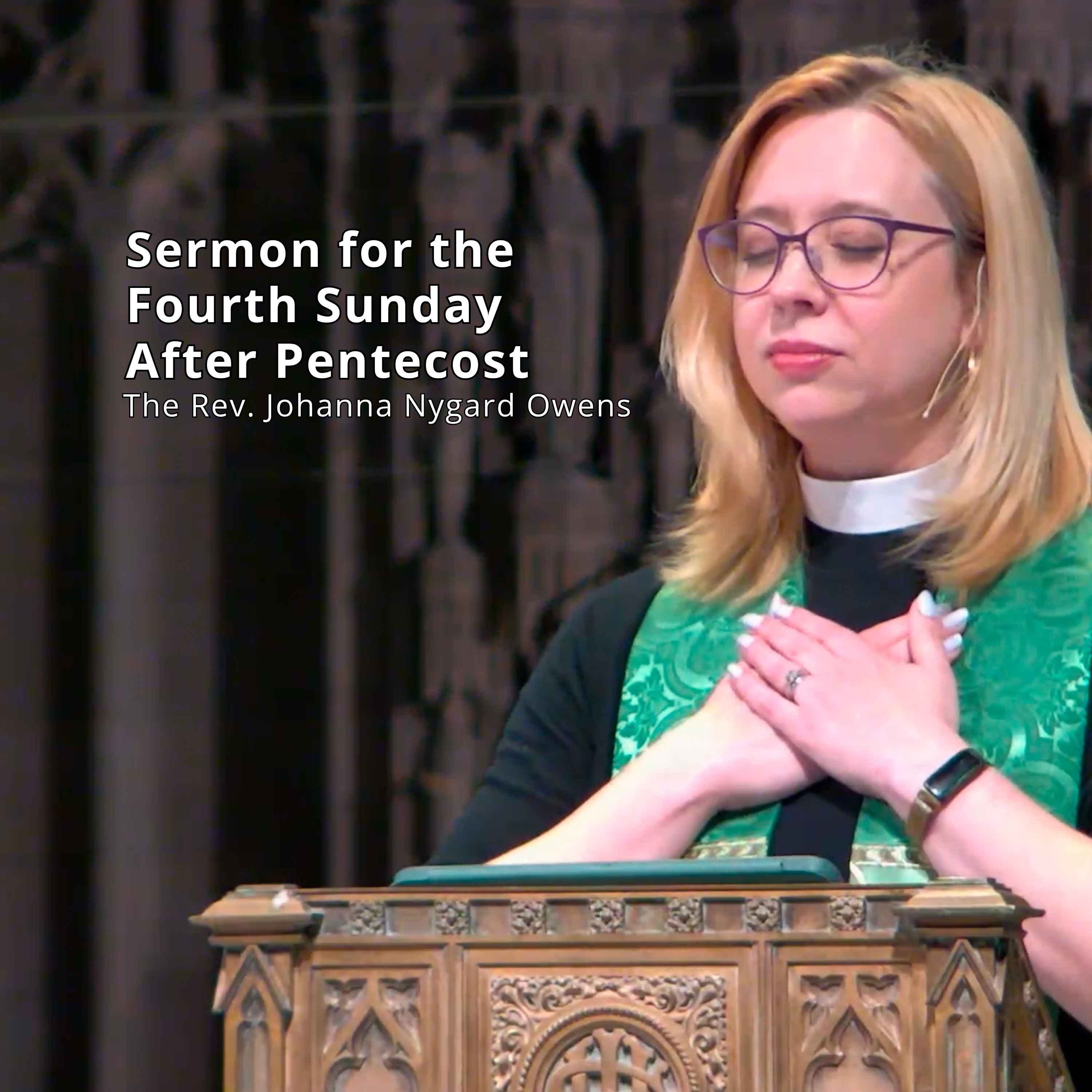 Sermon for the Fourth Sunday After Pentecost