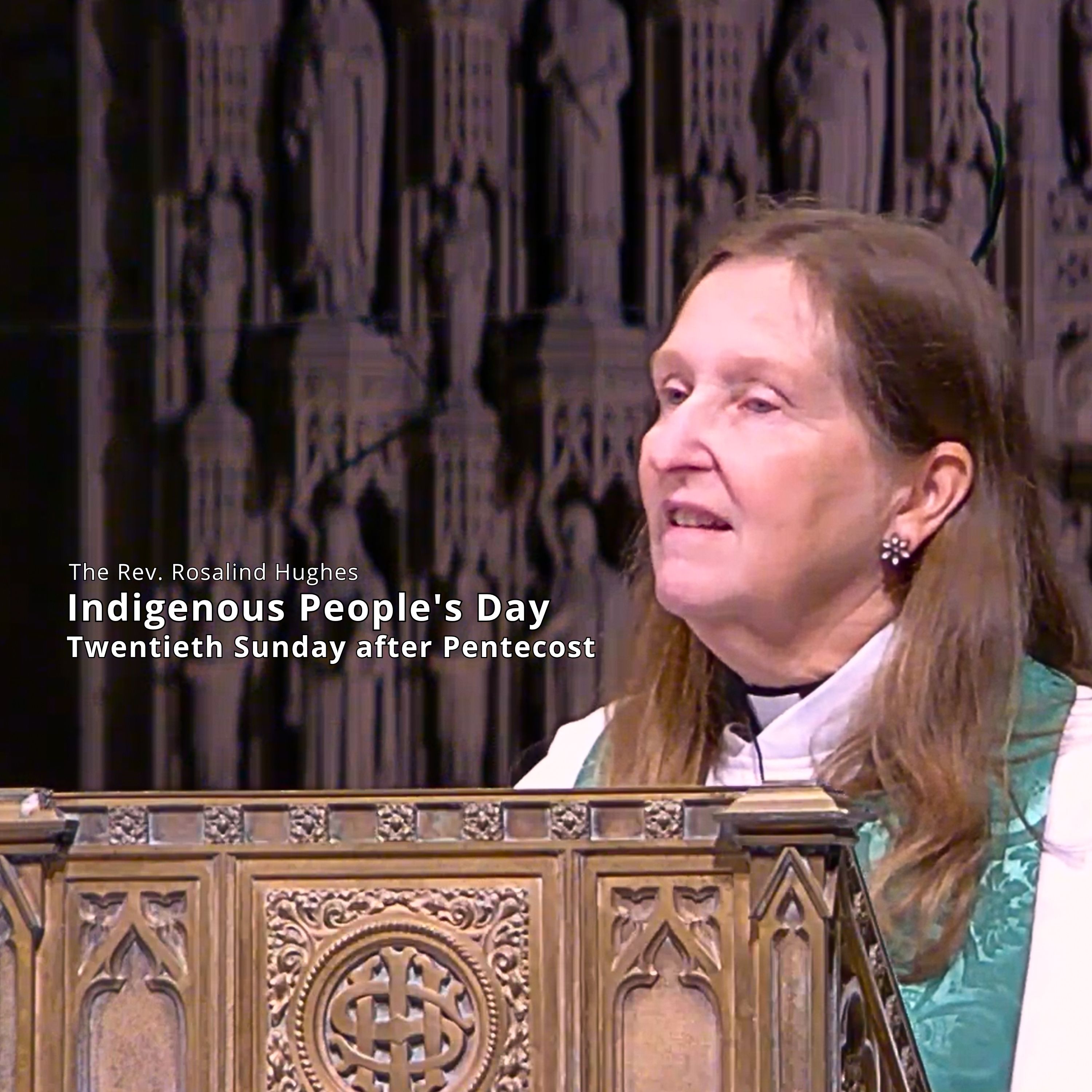 Sermon for the Twentieth Sunday after Pentecost—Indigenous People’s Day