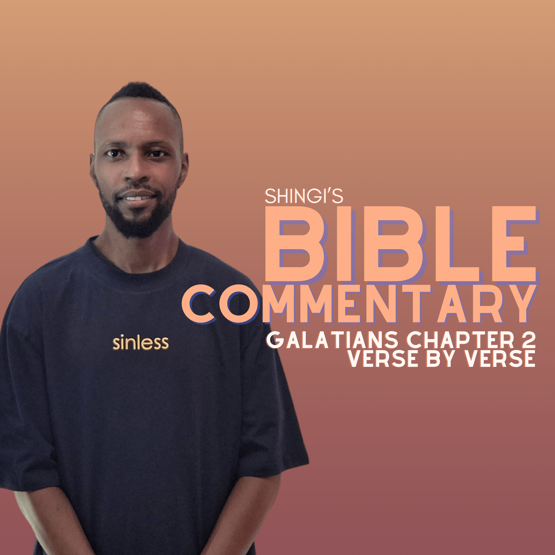 Shingi’s Bible Commentary: Galatians Chapter 2 episode artwork