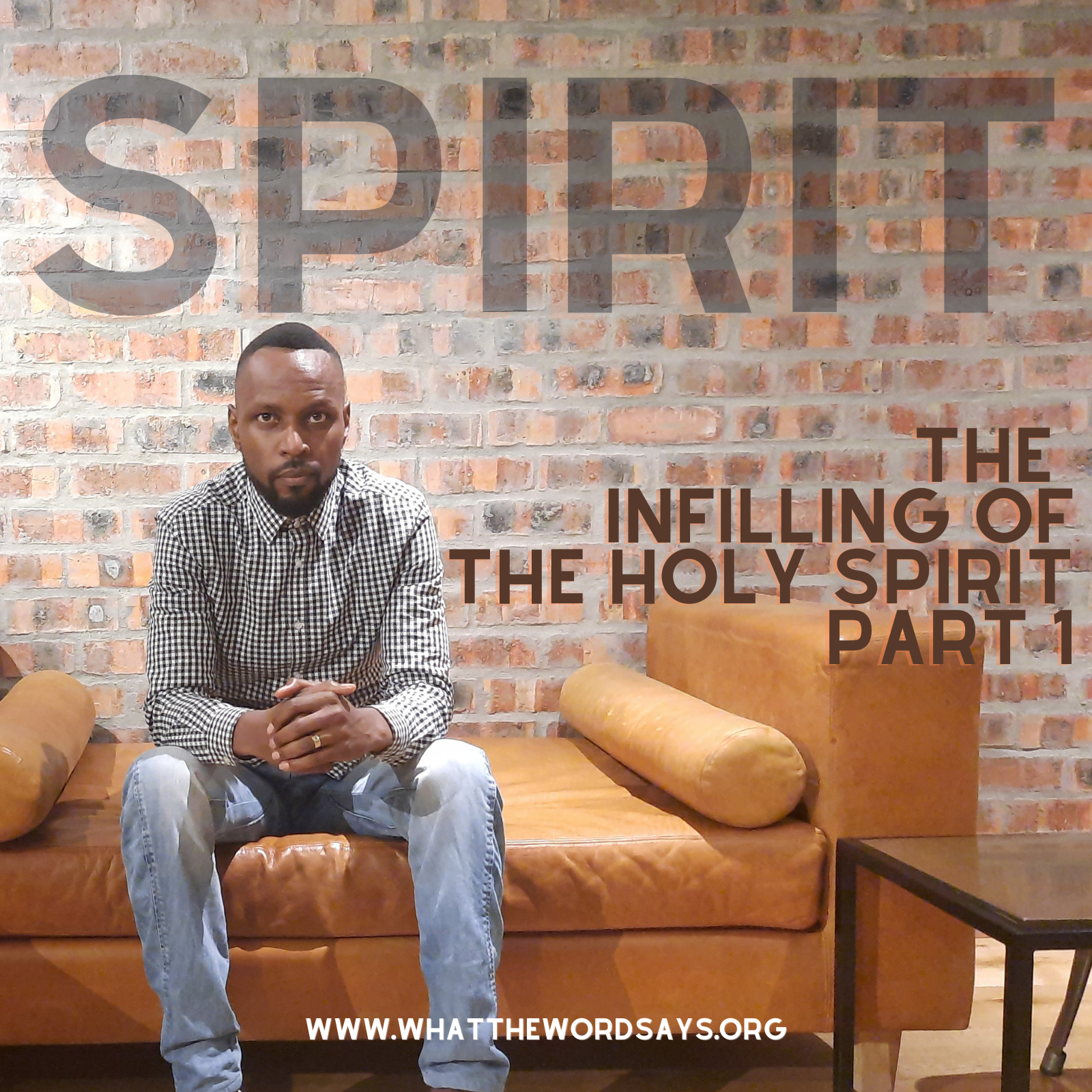 The Infilling Of The Holy Spirit part 1