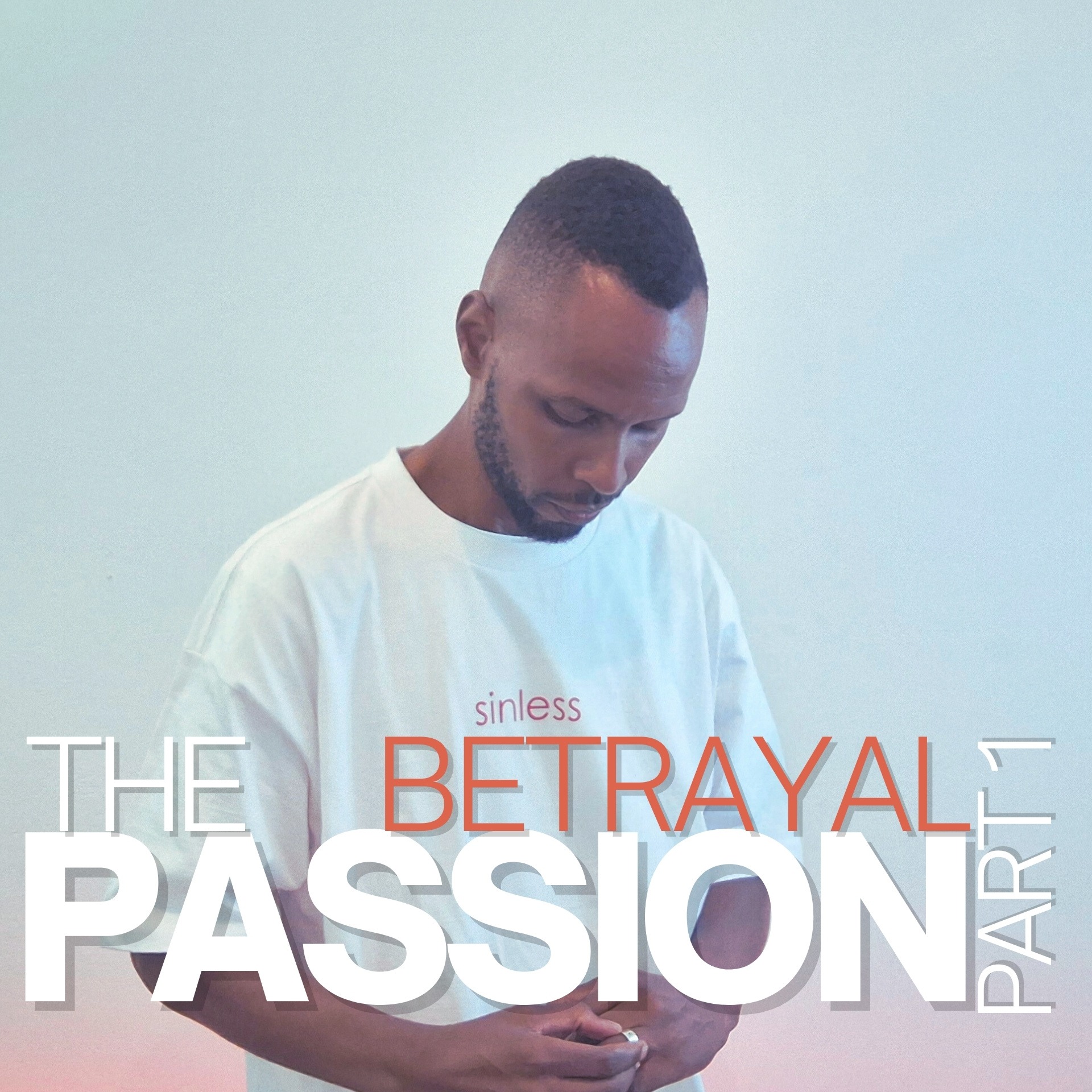 The Passion 2025: The Betrayal Part 1 episode artwork