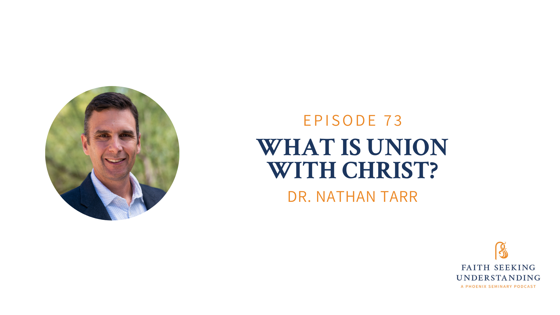 What Is Union With Christ? Dr. Nathan Tarr