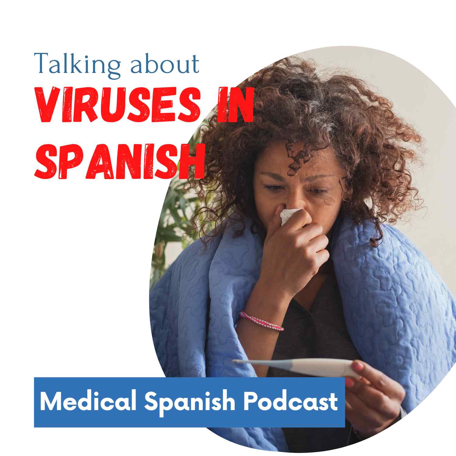 Talking About Viruses in Spanish