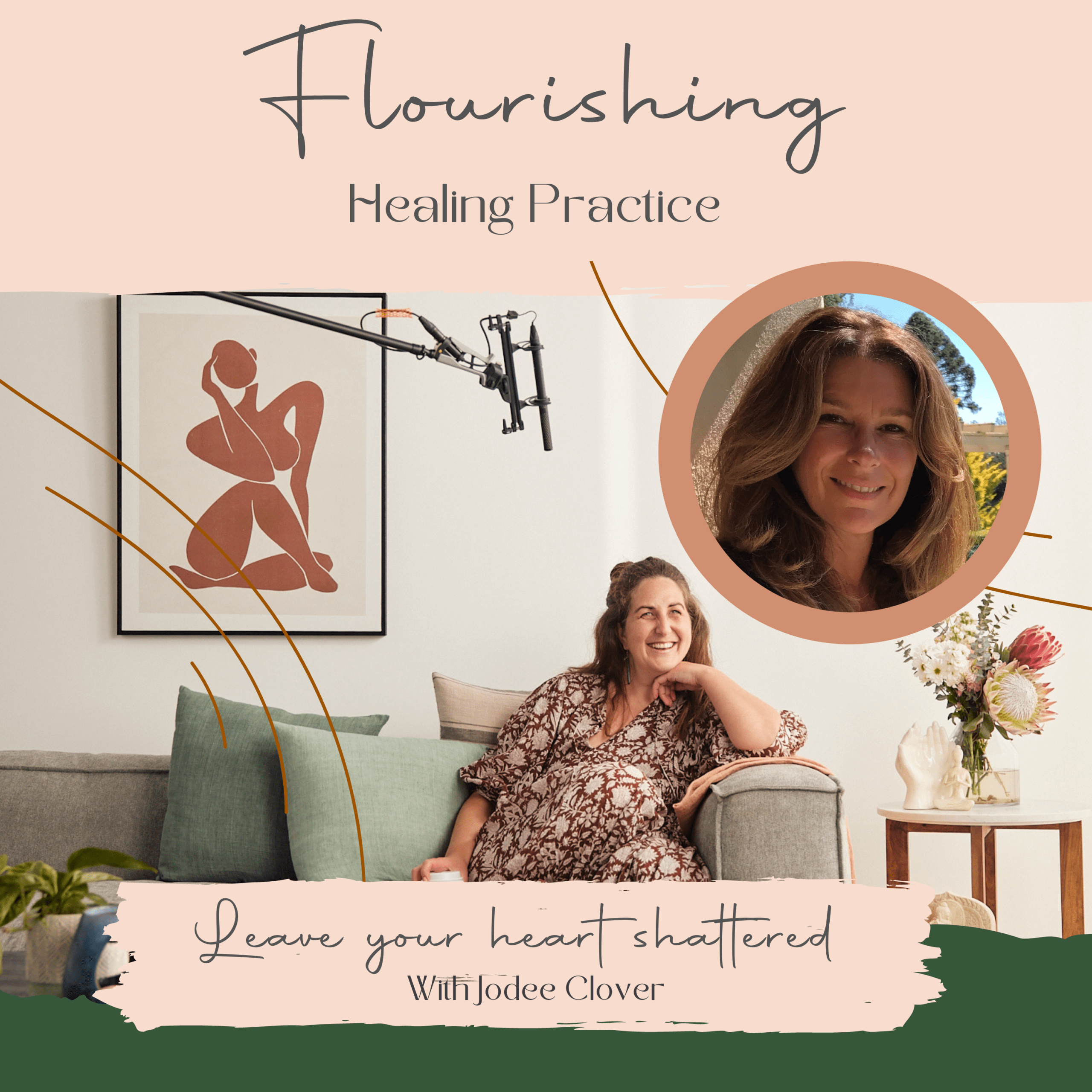 Ep. 3. “Leave the heart shattered” with Jodee Clover