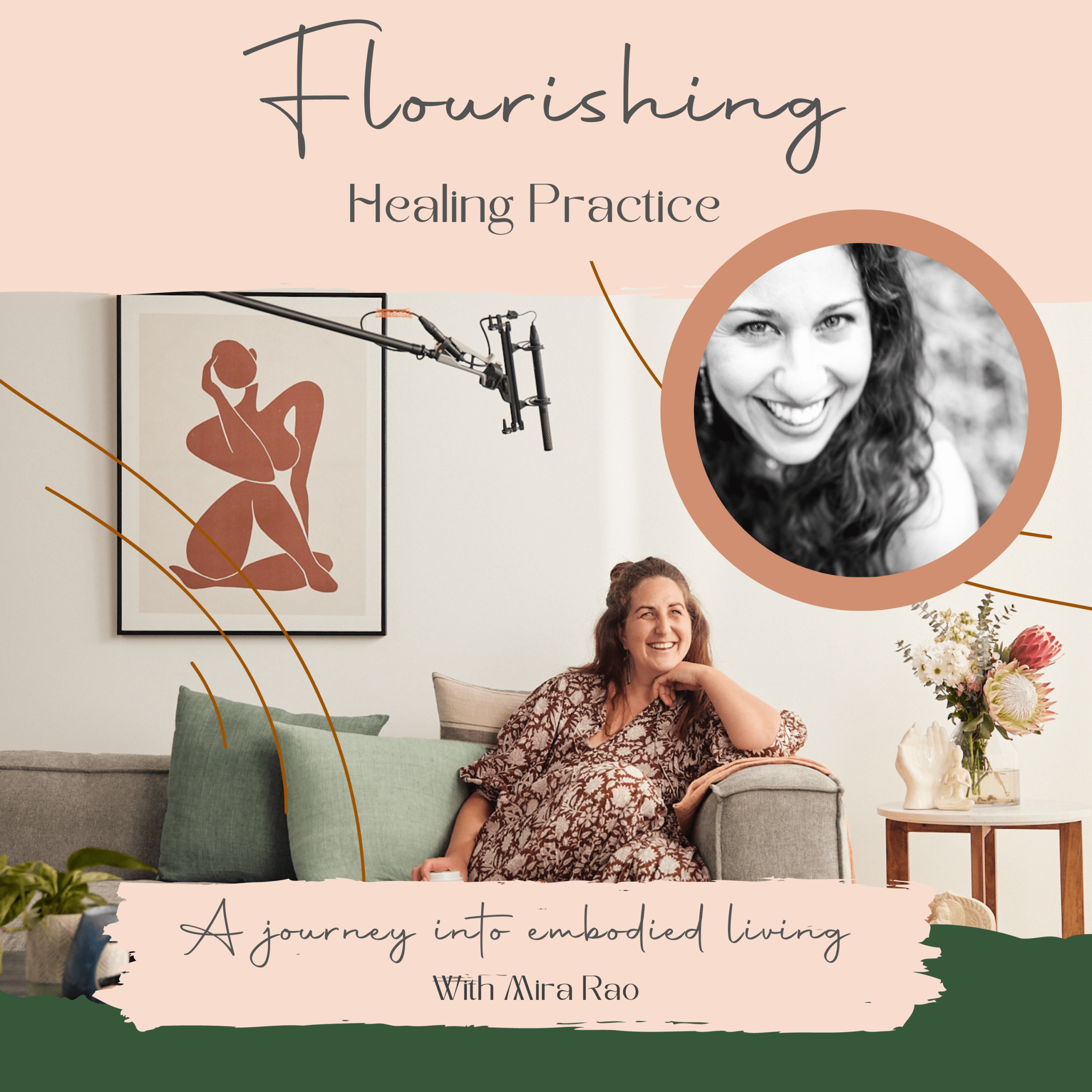 Ep. 1. “A journey into embodied living” on Vipassana & somatic work with Mira Rao