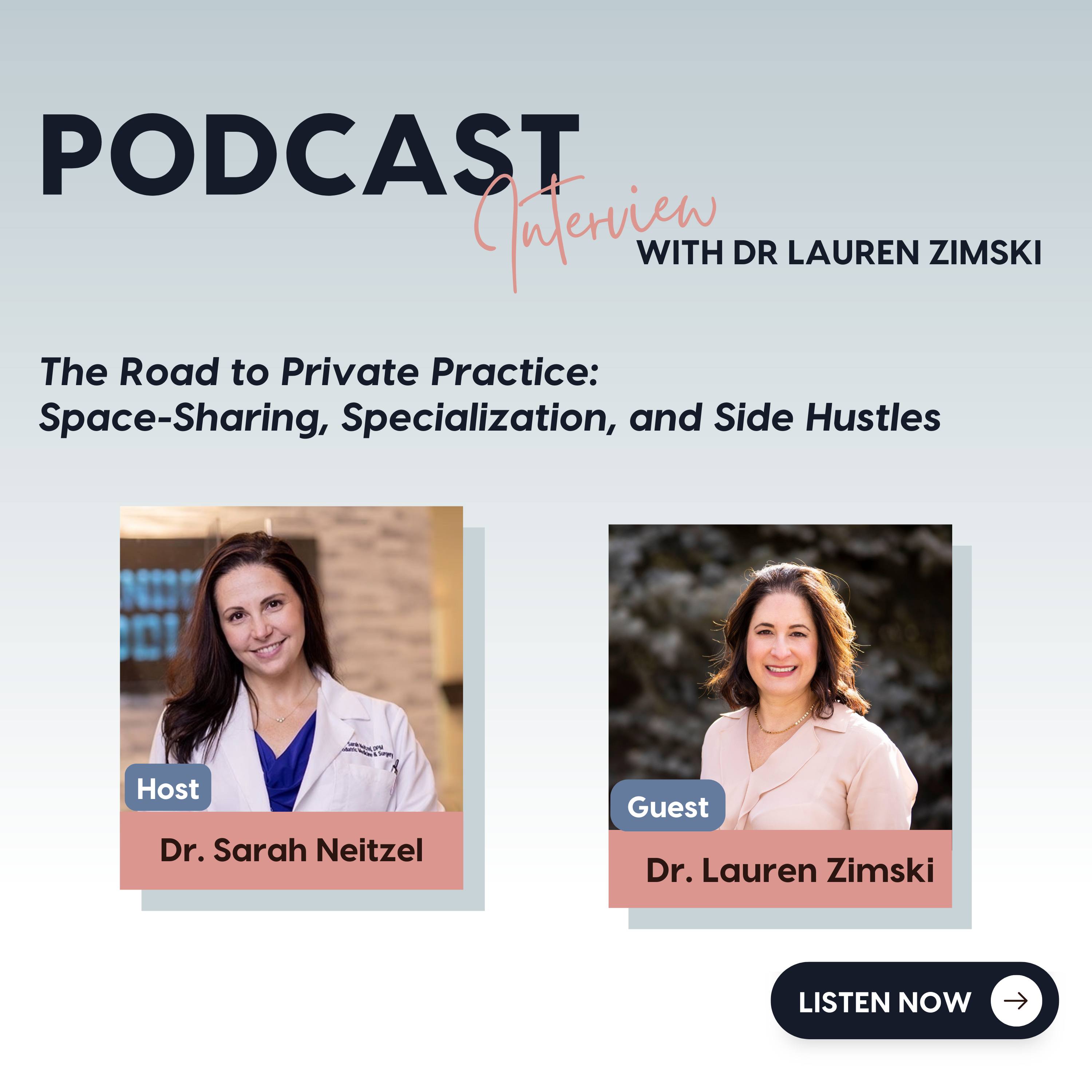 The Road to Private Practice: Space-Sharing, Specialization, and Side Hustles