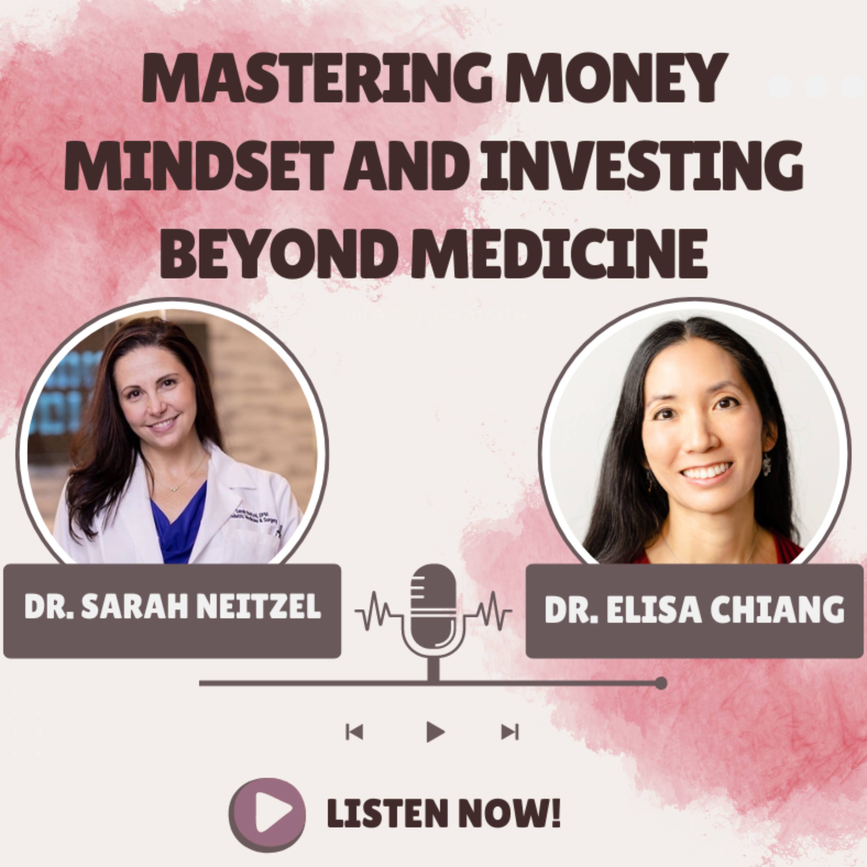 Mastering Money Mindset and Investing Beyond Medicine
