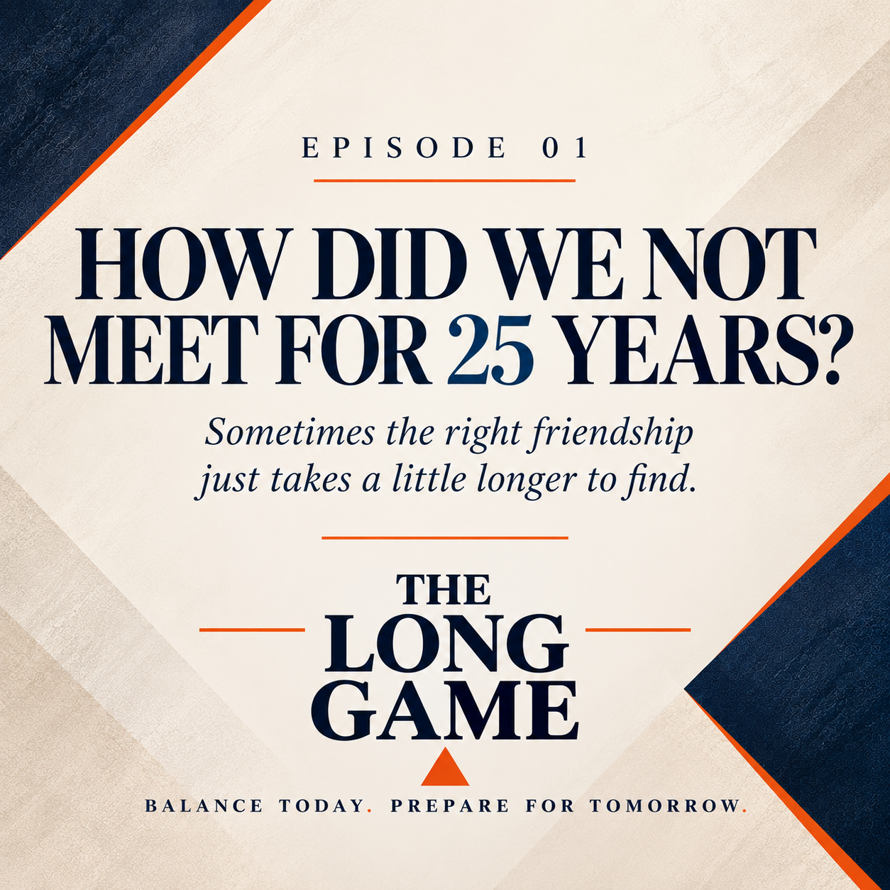 How did we not meet for 25 years!
