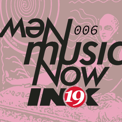 New Music Now 006 :: Earth From The Moon