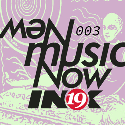 New Music Now 003 with Brian Johannesen