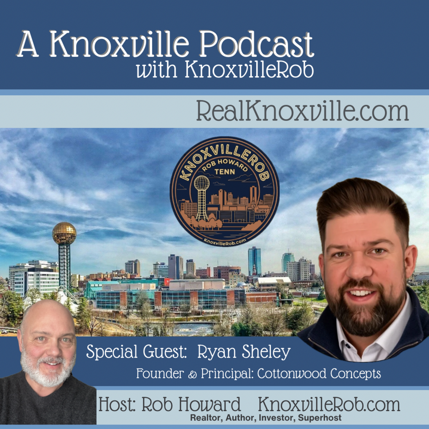 Episode 4: Ryan Sheley: Founder of Principal of Cottonwood Concepts