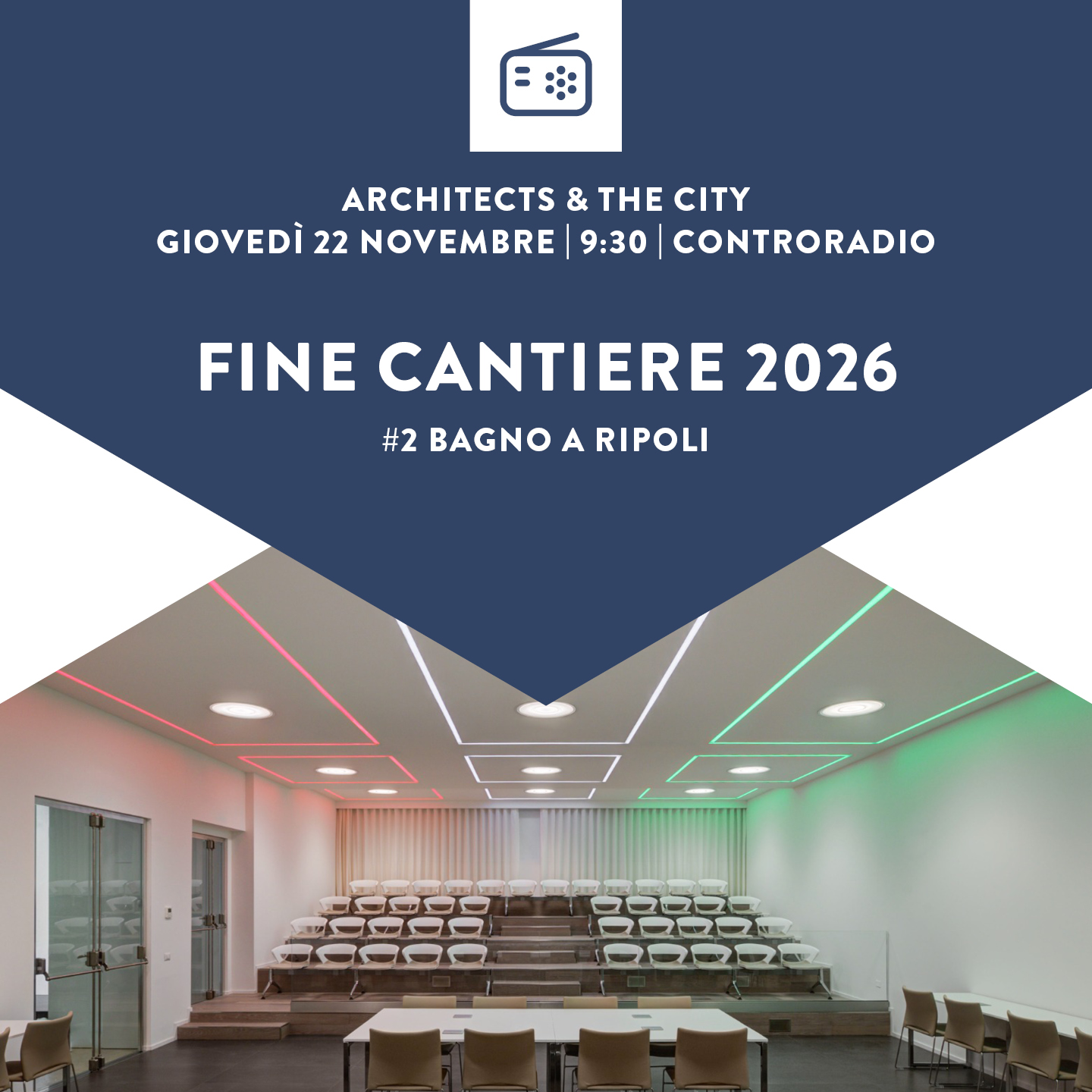 Architects and the City del 23 Novembre 2023. FINE CANTIERE 2026 - Bagno a Ripoli - SECONDA PARTE