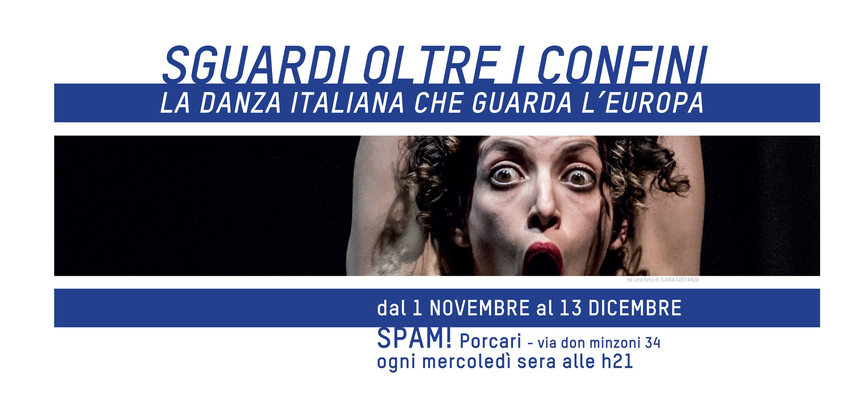 SPAM! Rete per le arti contemporanee presenta Sguardi Oltre i Confini