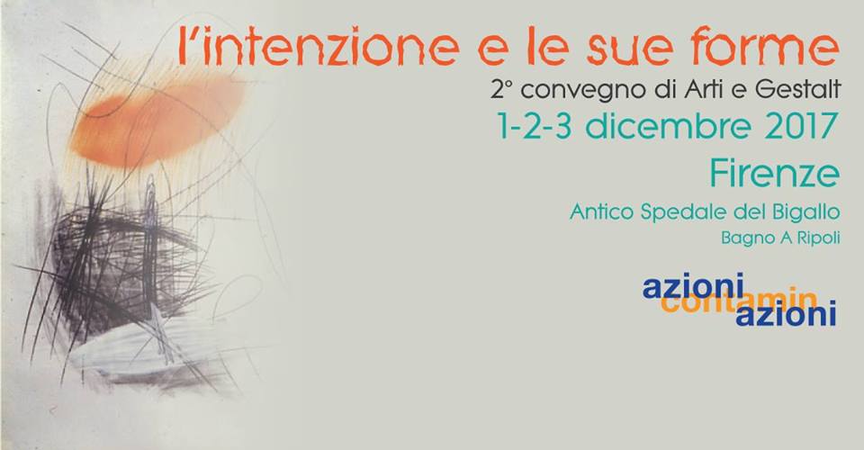 2° Convegno di Arti e Gestalt – L’intenzione e le sue forme