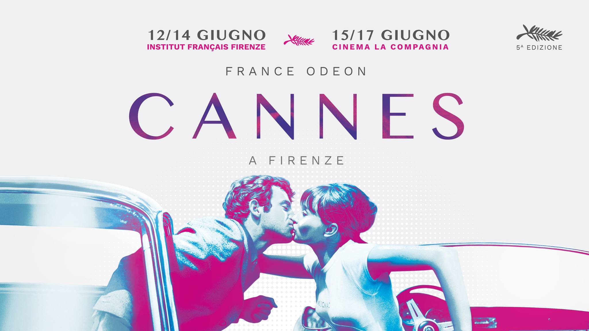 France Odeon &#8211; Cannes a Firenze 2018