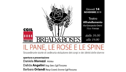 Cgil Toscana presenta “Bread & Roses” – Intervista a Daniela Morozzi e Barbara Orlandi