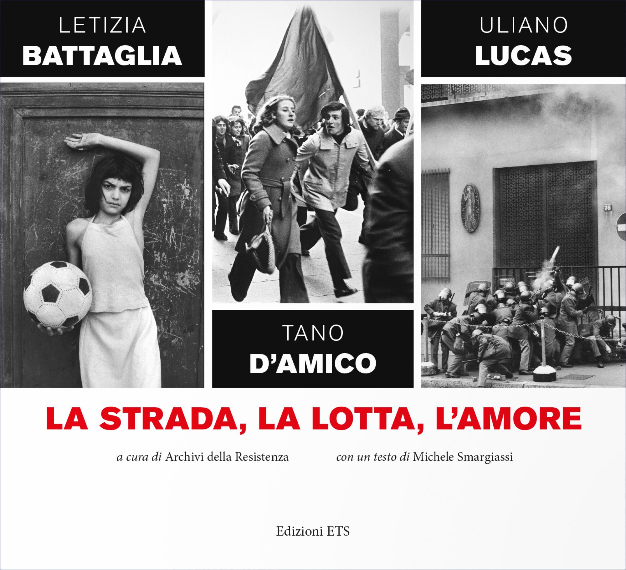 Fotografia: una mostra e un libro per raccontare l’amore, la lotta, e la strada