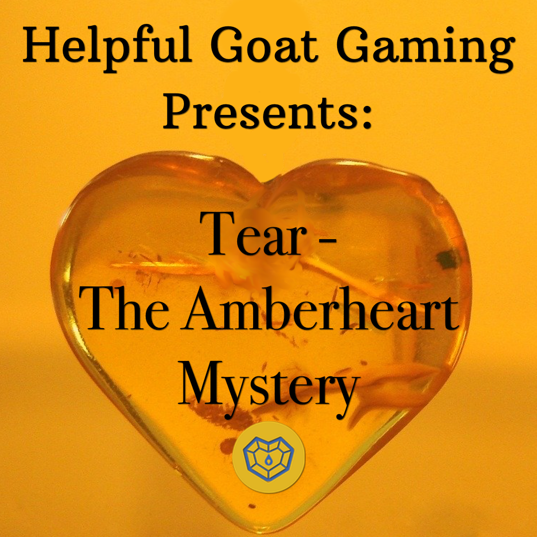 Tear: The Amberheart Mystery, Part 2