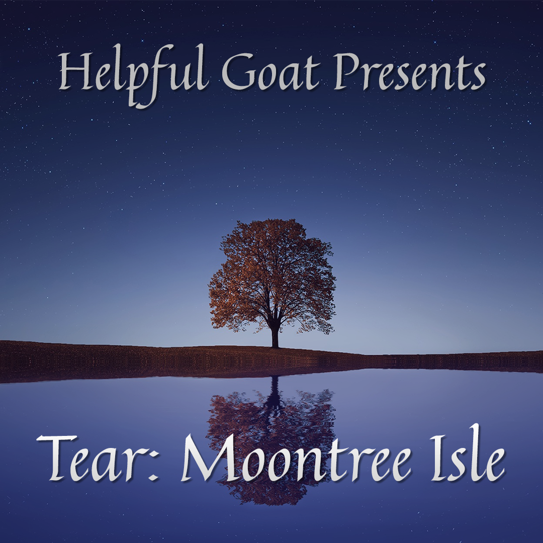 Tear: Moontree Isle, Ep 9 - A Storm Breaks