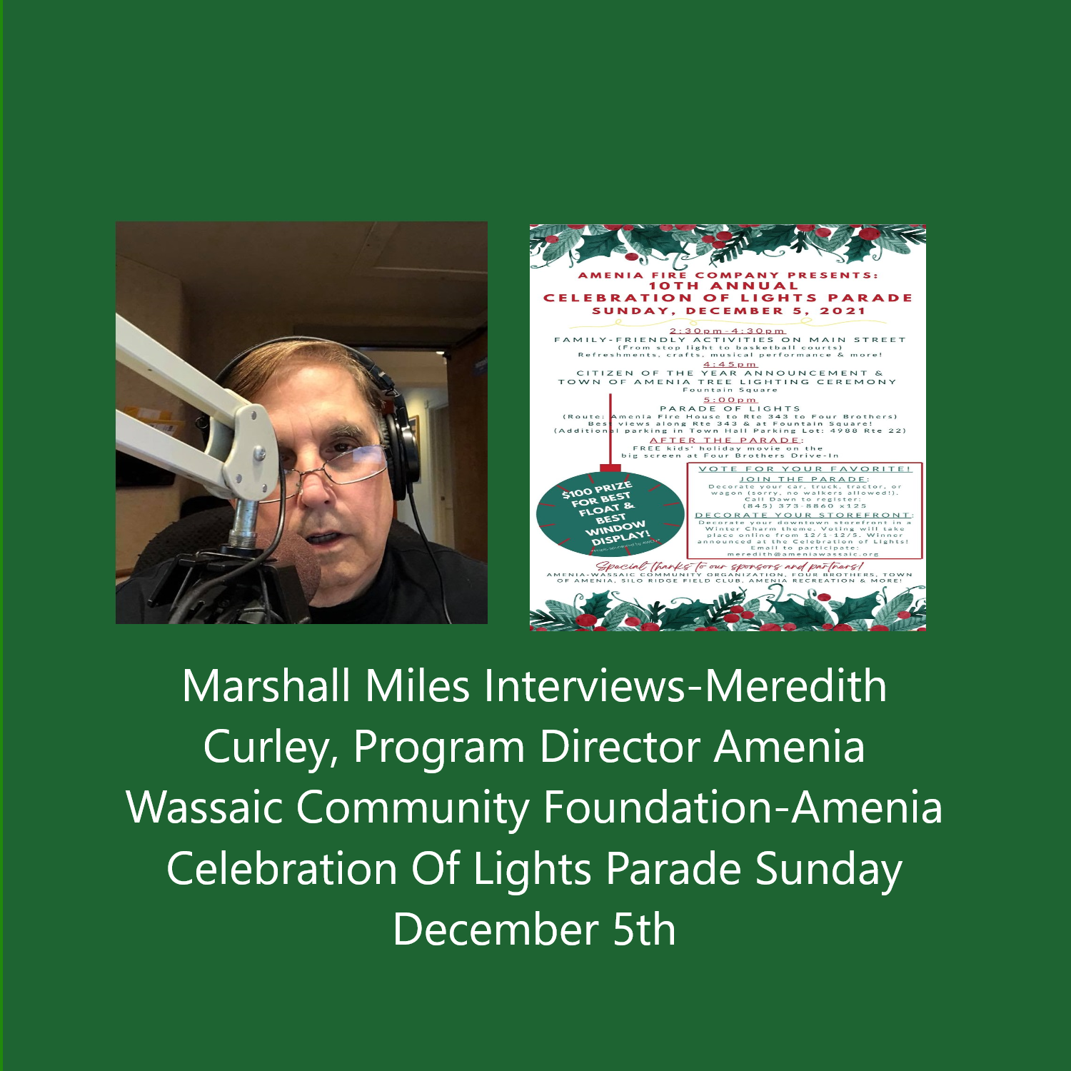 Marshall Miles Interviews Meredith Curley, Program Director, Amenia-Wassaic Community Foundation: Amenia "Celebration of Lights" Parade Sunday Dec 5