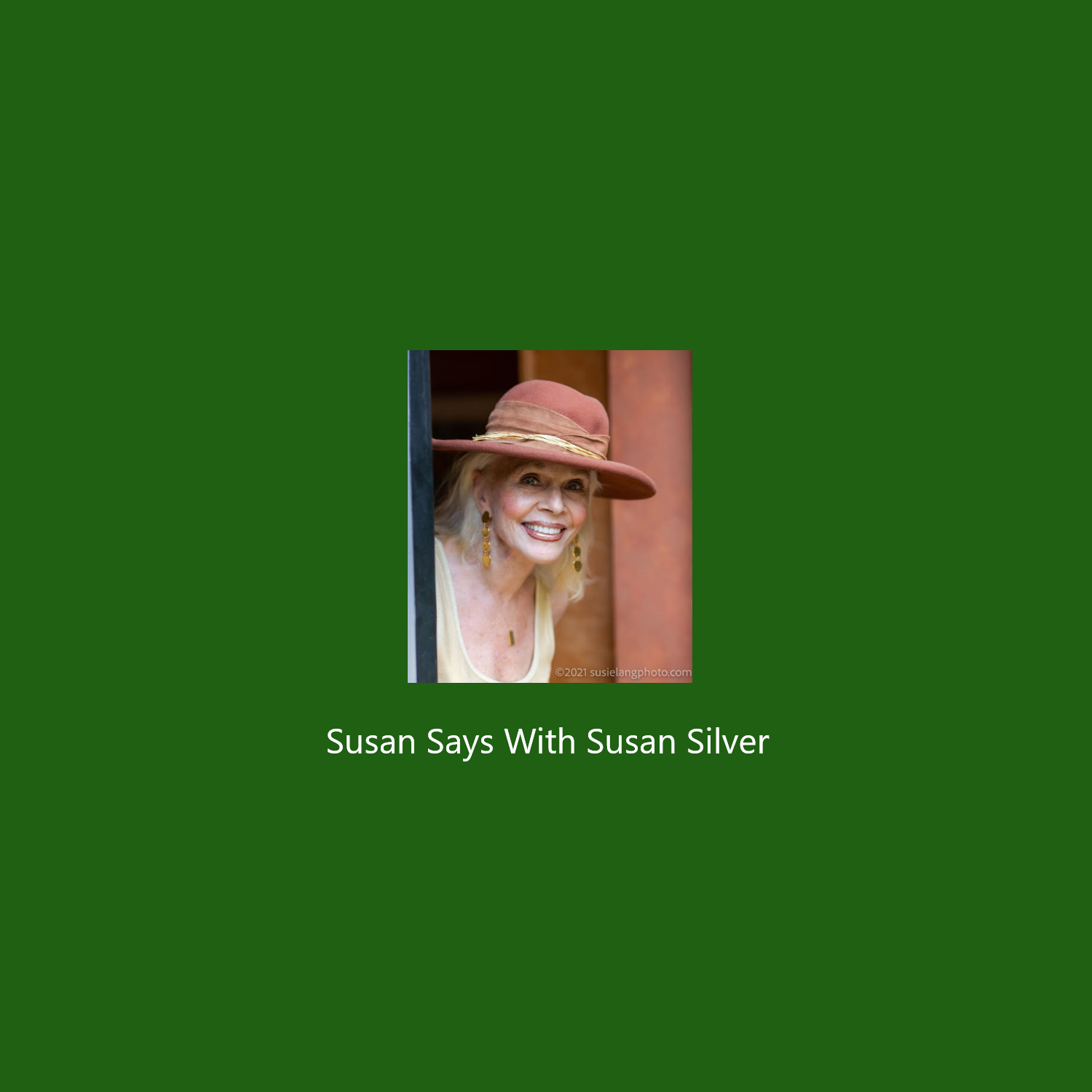 Susan Says with Susan Silver: Heatwave
