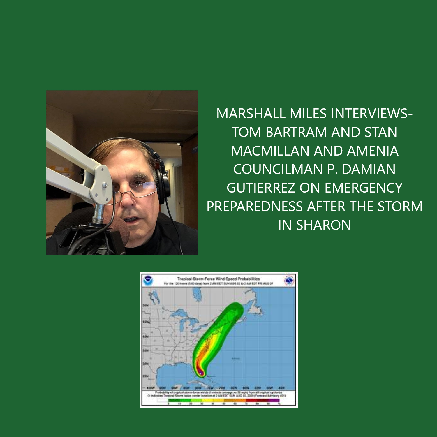 Marshall Miles Interviews Tom Bartram and Stan MacMillan and Amenia Councilman P. Damian Gutierrez: Emergency Preparedness After the Storm in Sharon