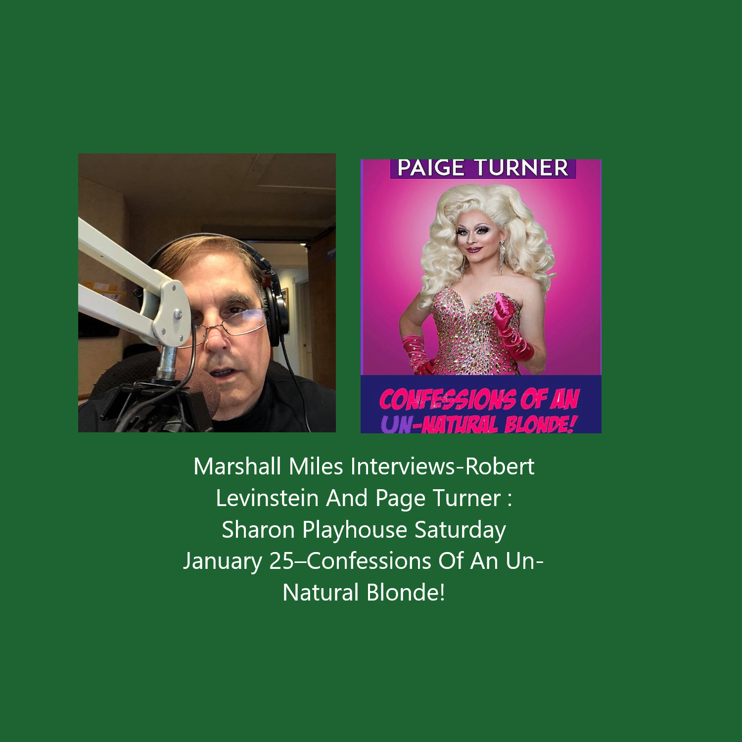 Marshall Miles Interviews Robert Levinstein and Paige Turner, "Confessions of an Un-Natural Blonde!" at Sharon Playhouse Sat Jan 25