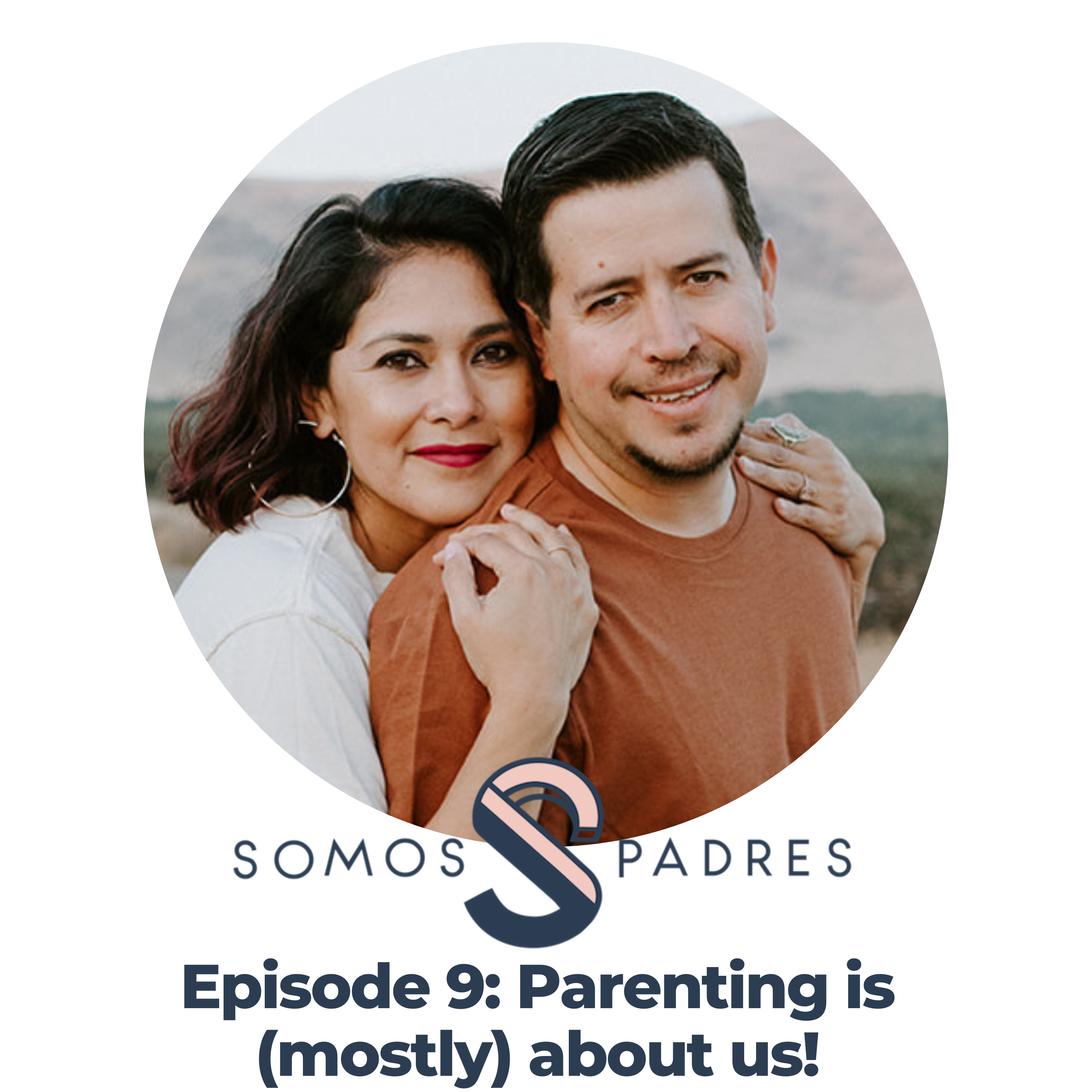 Parenting is (mostly) About Us!