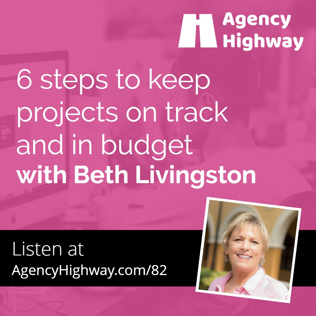 082 - 6 steps to keep projects on track and in budget with Beth Livingston