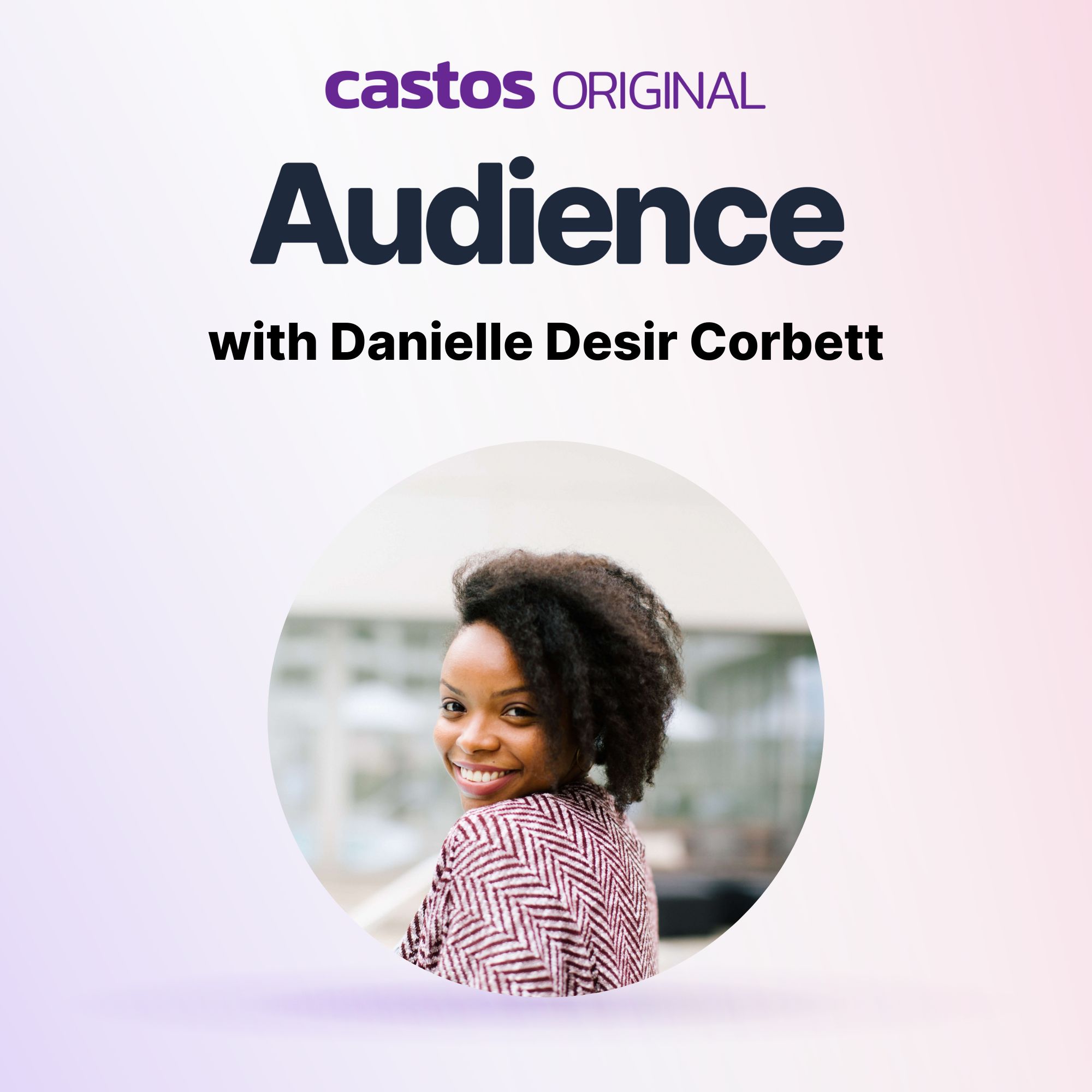 Grant Funding a Podcast with Danielle Desir Corbett