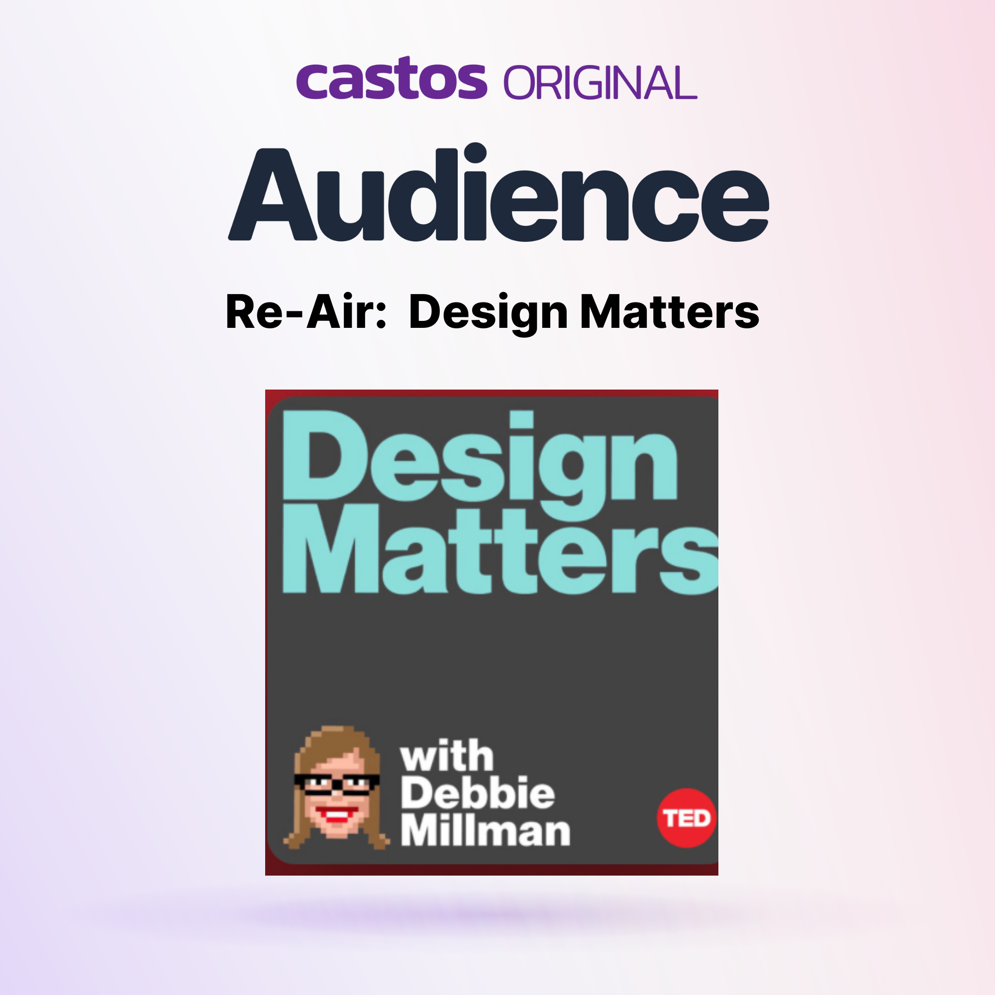 3 Clips Re-Air: Design Matters with Debbie Millman