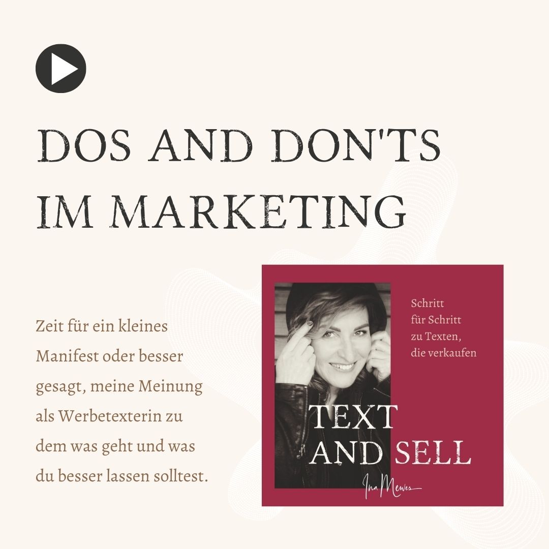 Manifest einer Werbetexterin - Dos and Don'ts im Marketing