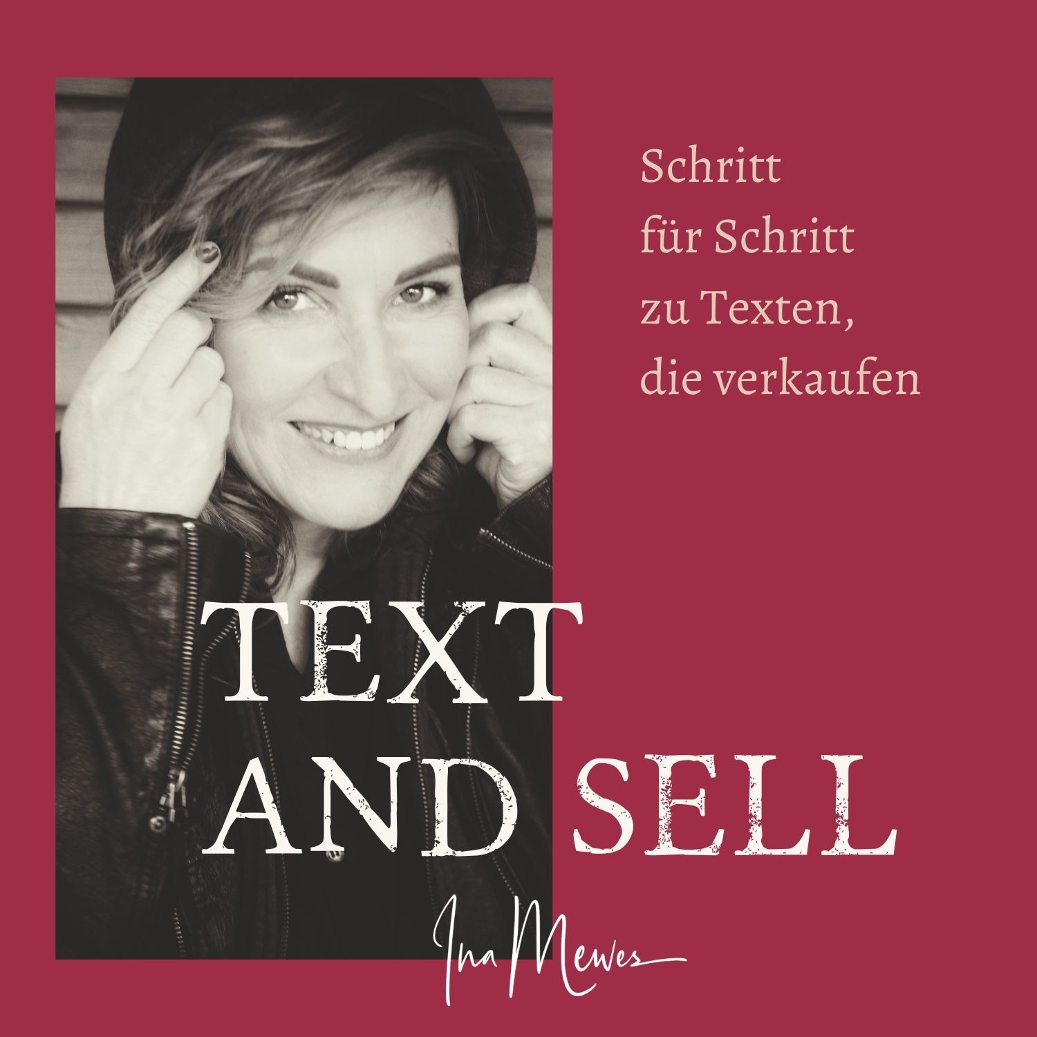 text and sell! Schritt für Schritt zu Texten, die verkaufen
