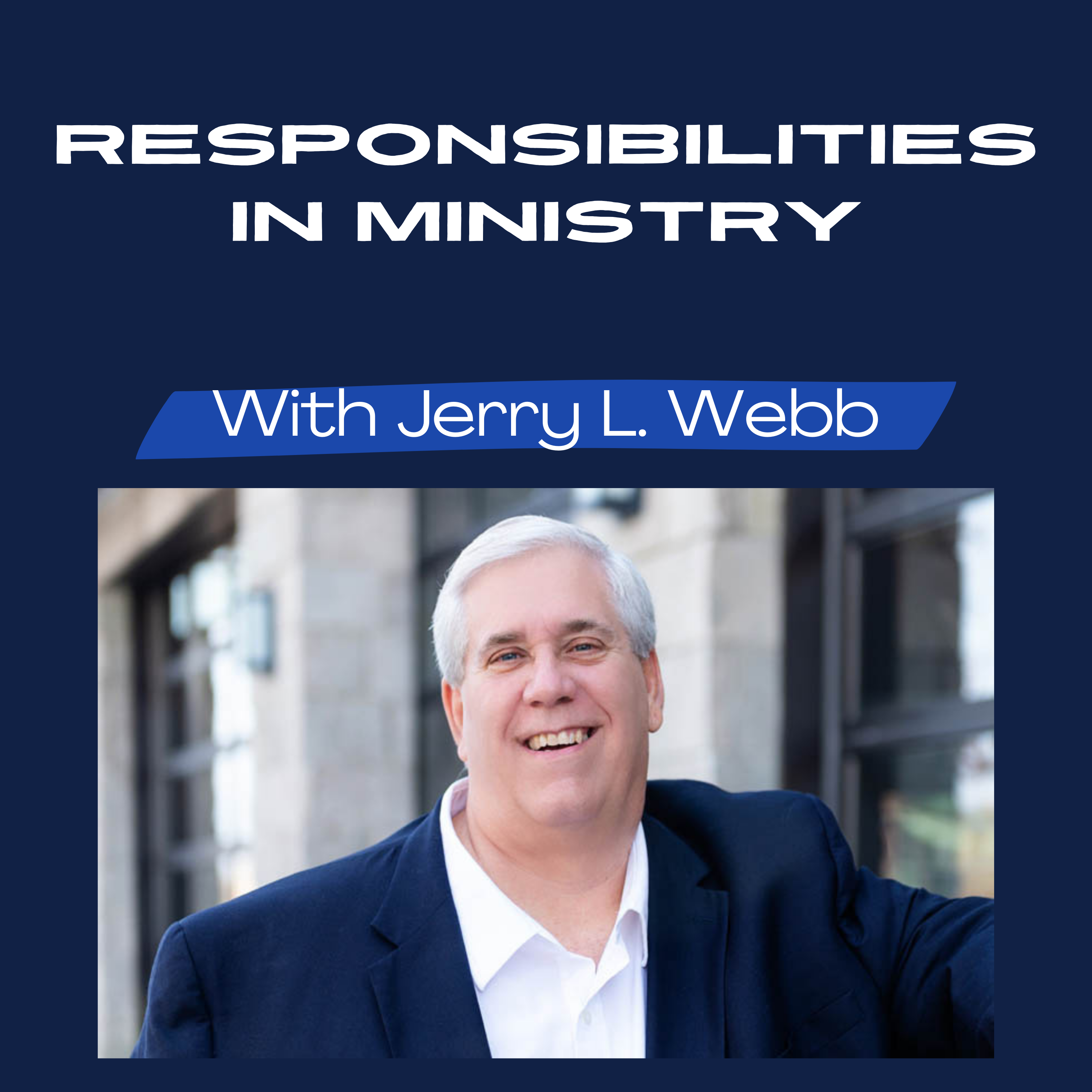 Responsibilities in Ministry