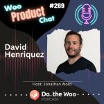 Taking On a WooCommerce Integration with David Henriquez