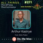 Building with WooCommerce in Uganda with Arthur Kasirye