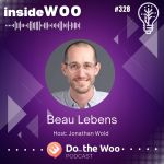 Building a Better WooCommerce Hosting Ecosystem with Beau Lebens