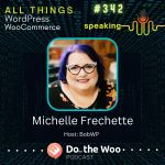 Speaking at WordPress Events with Michelle Frechette
