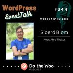 A Blend of WordCamp Europe, WordPress and WooCommerce with Sjoerd Blom