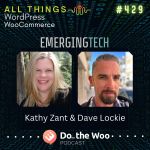End of the Year Emerging Tech with Kathy Zant and Dave Lockie