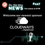Welcome our Newest Sponsor Cloudways to the Woo ProductChat Show
