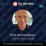 A Guide to Contributing and Surviving as an Introvert in the WooCommerce Community with Eric Amundson