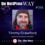 Building a WooCommerce Store on WordPress.com with Timmy Crawford